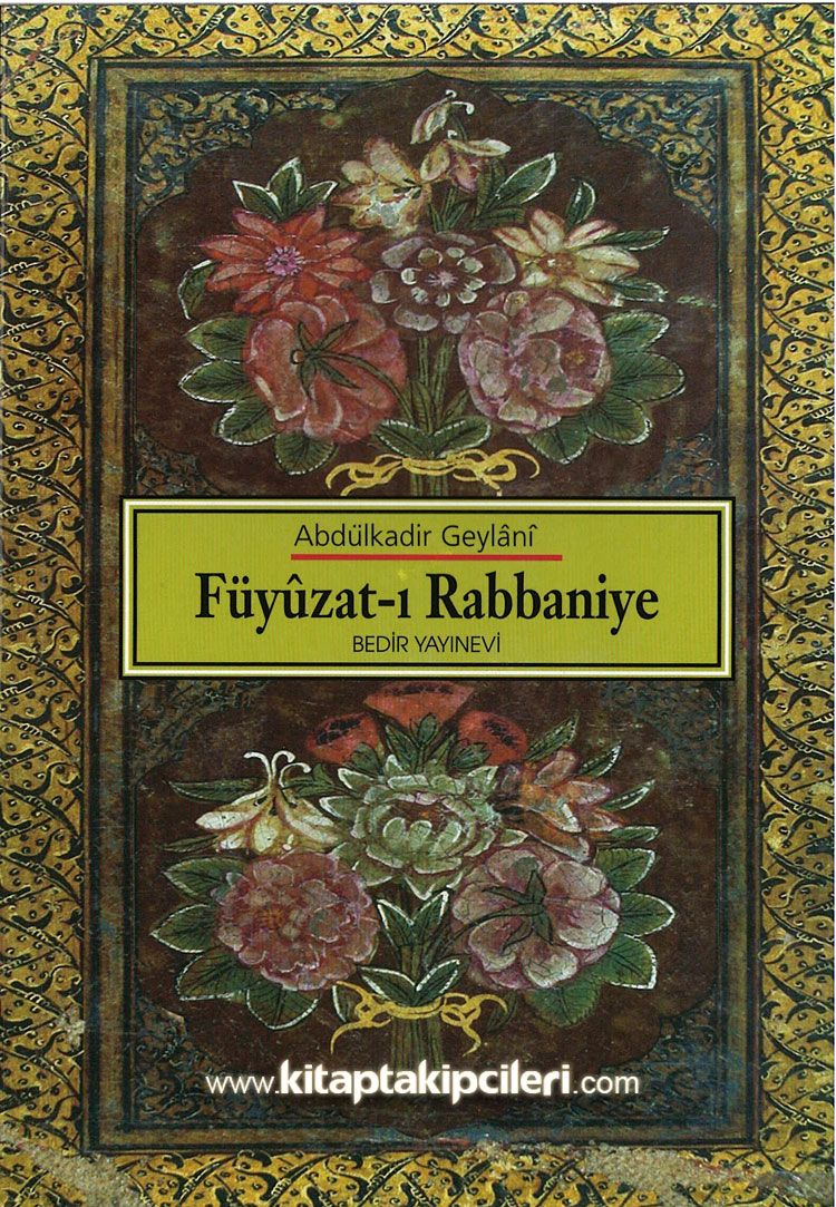 Füyuzat-ı Rabbaniye, Abdulkadir Geylani