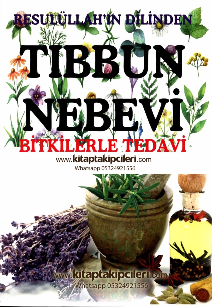 Tıbbun Nebevi, Bitkilerle Tedavi, Resulullahın Dilinden, Arif Pamuk