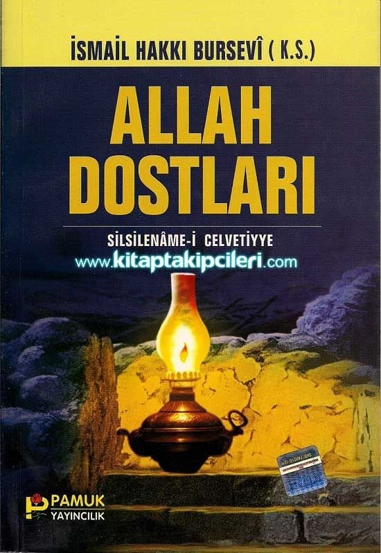 Allah Dostları, Silsilename-i Celvetiyye, İsmail Hakkı Bursevi