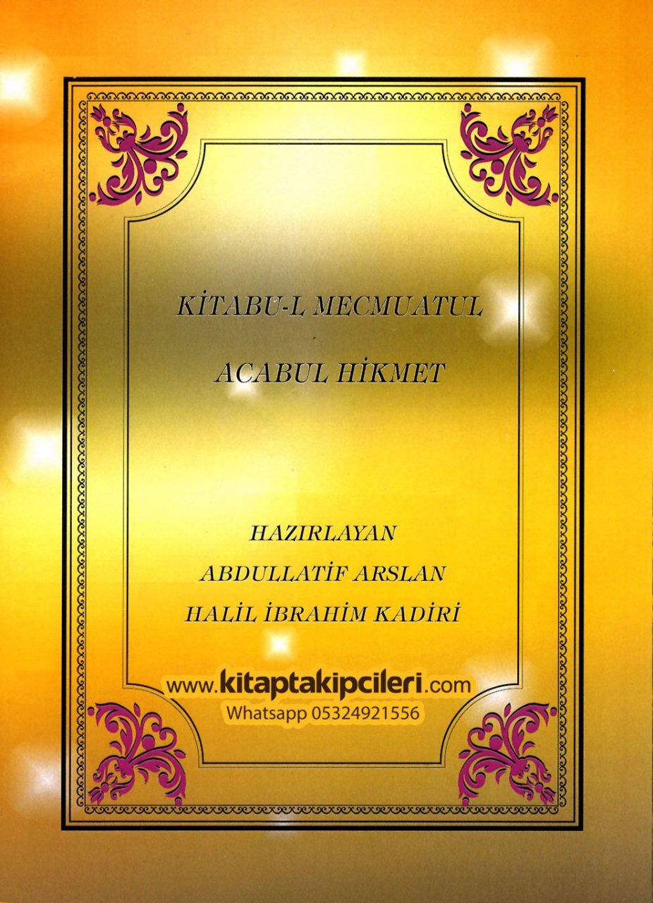Kitabul Mecmuatül Acabul Hikmet Havas Kitabı, Halil İbrahim Kadiri, Abdullatif Arslan, 84 Sayfa