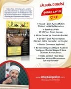 Lalegül Dergisi ŞUBAT 2024 Cübbeli Ahmet Hoca Şabanı Şerif Ayı Miraç Gecesi Beraat Kandili Bir Sene Bir Sene Boyunca Hayırlı Kaderler Yazılması Rızık Bereket İçin Yapılacak Dualar Namaz Ve Vazifeler