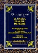 El Camiul Ebvabul Mehabbe, Muhabbet Konuları, Allame Şeyh Muhammed İbni Rabiatul Kufi, Abdullatif Arslan, 256 Sayfa