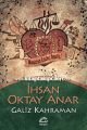 Galiz Kahraman, İhsan Oktay Anar