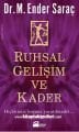 Ruhsal Gelişim Ve Kader, Ender Saraç
