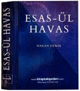 Esasul Havas Kitabı Hakan Demir, Ebced İlmi Ve Hesabı Vefk Uygulamaları Ve Formülleri, Esmaların Ebcedleri, Azimetler, Burçlar, Ayetler, Vefkler, Tılsımlar, Celcelutiyye, Berheyiyye, Erbaini İdrisiyye Havası 612 Sayfa