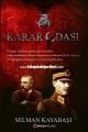 Karar Odası, Selman Kayabaşı