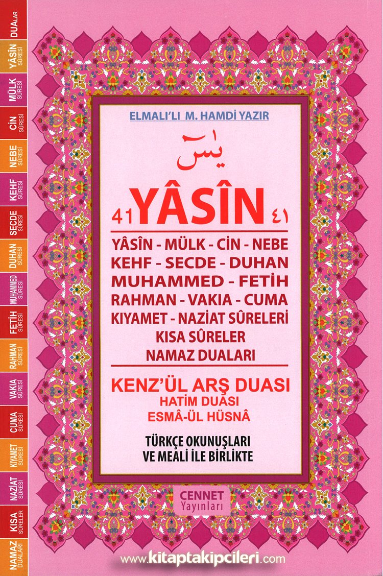41 Yasin Sureler Ve Dualar, Kenzül Arş Duası, Arapça Türkçe Okunuşlu ve Mealli, Elmalılı Muhammed Hamdi Yazır,  Fihristli, Orta Boy 17x24 cm Ebat