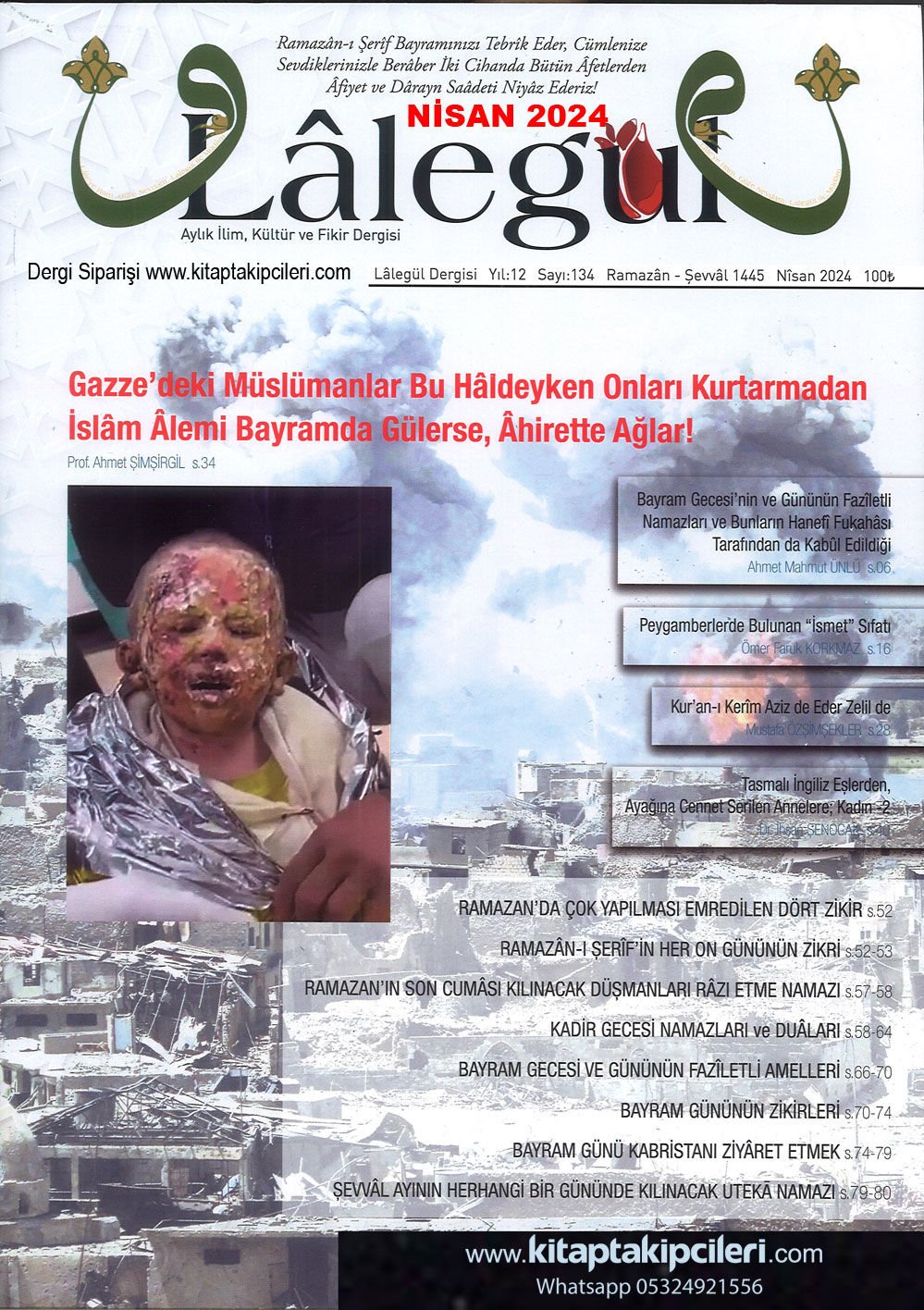 Lalegül Dergisi Nisan 2024 Cübbeli Ahmet Hoca Ramazan, Kadir Gecesi, Bayram, Şevval Ayı NamazVe İbadetleri, Kabristan Duaları