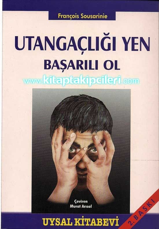 Utangaçlığı Yen Başarılı Ol, François Sousarine