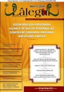 Lalegül Dergisi Mayıs 2024 Cübbeli Ahmet Hoca Geçim Bolluğu Hususunda Allaha Tevekkül, Seyyid Abdusselam ibni Meşiş K.S Çok Faziletli Salatı, Mahmut Efendi Hz Sohbetleri, Salı Gecesi Okunacak Korunma Ve İsteklere Nailiyet Duaları