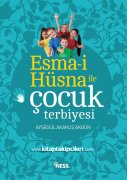 Esmai Hüsna İle Çocuk Terbiyesi, Ayşegül Akakuş Akgün
