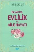 İslamda Evlilik Ve Aile Hayatı, İMAMI GAZALİ