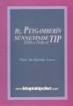 Tıbbı Nebevi Hz. Peygamberin Sünnetinde Tıp - Prof. Dr. İbrahim Canan