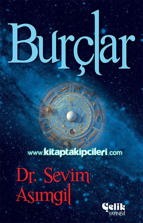 Burçlar, İnsanların Gizemli Dünyası, Dr. Sevim Asımgil