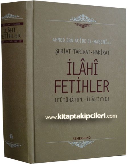 İlahi Fetihler, Futuhatül İlahiyye, Şeriat, Tarikat, Hakikat, Ahmed İbn Acibe, Büyük Boy Ciltli