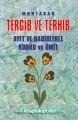 Muhtasar Terğib ve Terhib, Ayet ve Hadislerle Korku ve Ümit