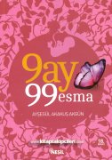 9 Ay 99 Esma, Ayşegül Akakuş Akgün