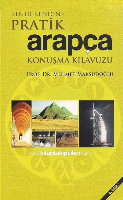 Kendi Kendine Pratik Arapça Konuşma Kılavuzu, Prof. Dr. Mehmet Maksudoğlu