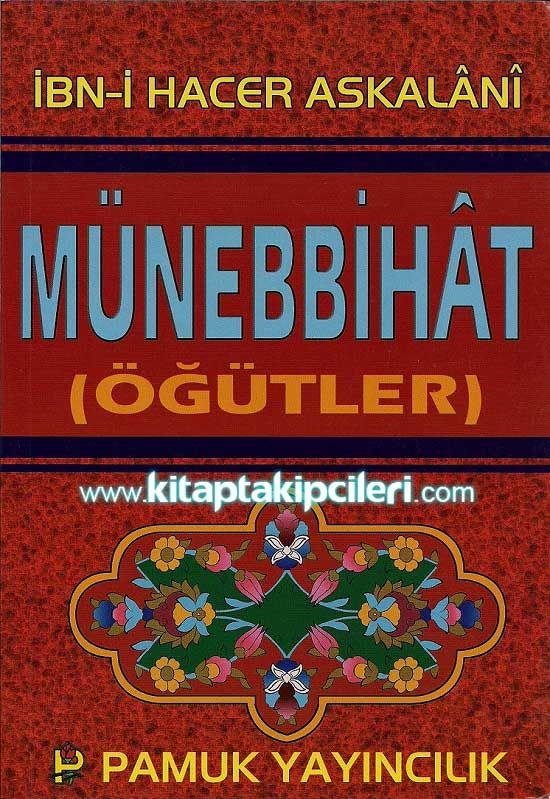 Münebbihat Öğütler, İbni Hacer Askalani