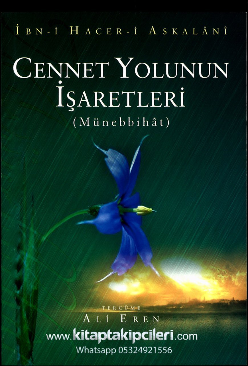 Münebbihat, Arapça Türkçe, Cennet Yolunun İşaretleri, İbni Hacer Askalani, Ali Eren