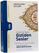 Fütühul Gayb Gizliden Sesler, Abdülkadir Geylani, Abdulkadir Akçiçek
