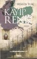 Kayıp Renk, Hüseyin Tunç