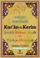 Kuranı Kerim Satır Arası Renkli Kelime Meali ve Türkçe Okunuşu Kelime Üçlüsü Rahle Boy 20x28 cm Ebat Kuşe Kağıt