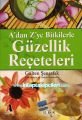 A'dan Z'ye Bitkilerle Güzellik Reçeteleri  - Gülten Şenşafak