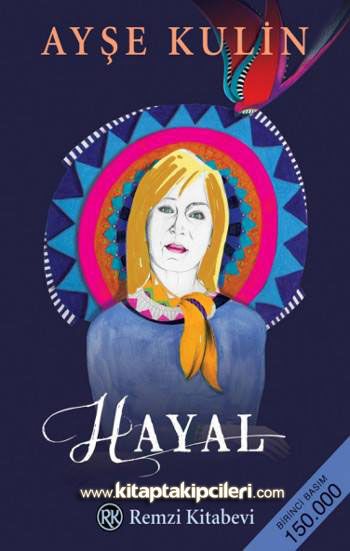 Hayal, Ayşe Kulin