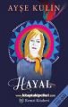 Hayal, Ayşe Kulin