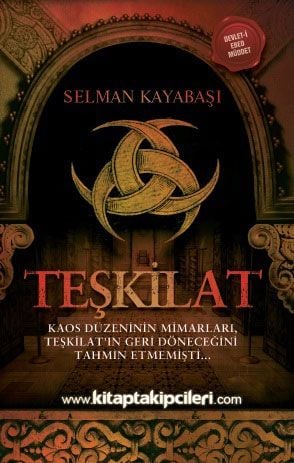 Teşkilat, Selman Kayabaşı