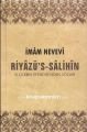 Riyazüs Salihin, Elçilerin Efendisinden Sözler, İmam Nevevi