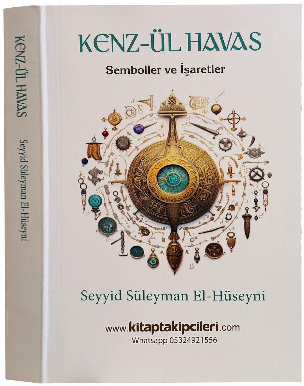 Kenzul Havas Semboller Ve İşaretler Türkçe Seyyid Süleyman El Hüseyni 296 Sayfa