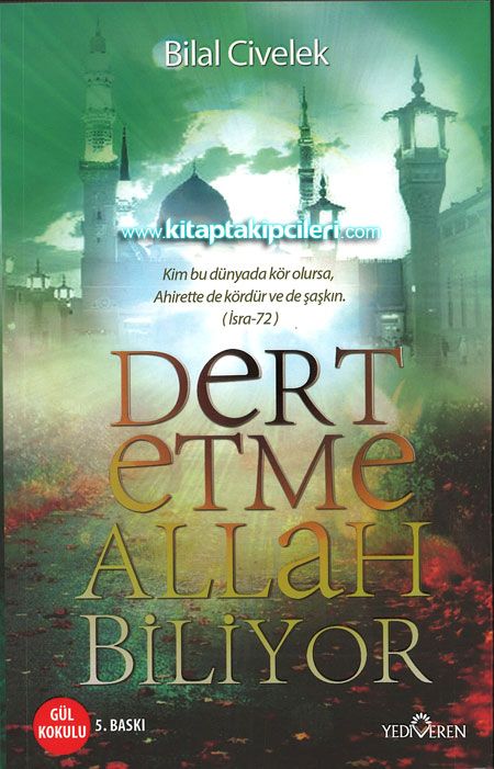 Dert Etme Allah Biliyor, Bilal Civelek