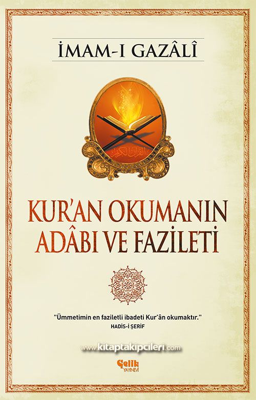 Kuran Okumanın Adabı ve Fazileti, İmamı Gazali