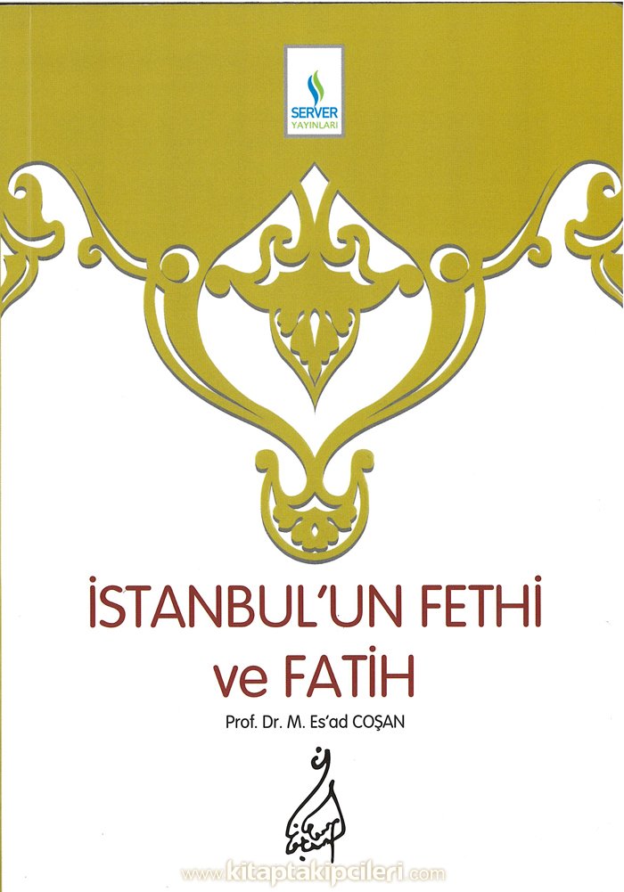 İstanbulun Fethi Ve Fatih Sultan Mehmed, Prof. Dr. Mahmud Esad Coşan
