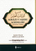 Kıraati Aşere Kaideleri İstanbul Tariki, Şeyhul Kurra Abdullah Boz