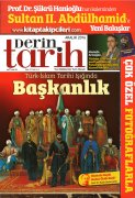 Derin Tarih Dergisi ARALIK 2016 Sayısı, Türk İslam Tarihi Işığında Başkanlık, VE Sultan 2. ABDULHAMİD Yeni Bakışlar Kitabı HEDİYE