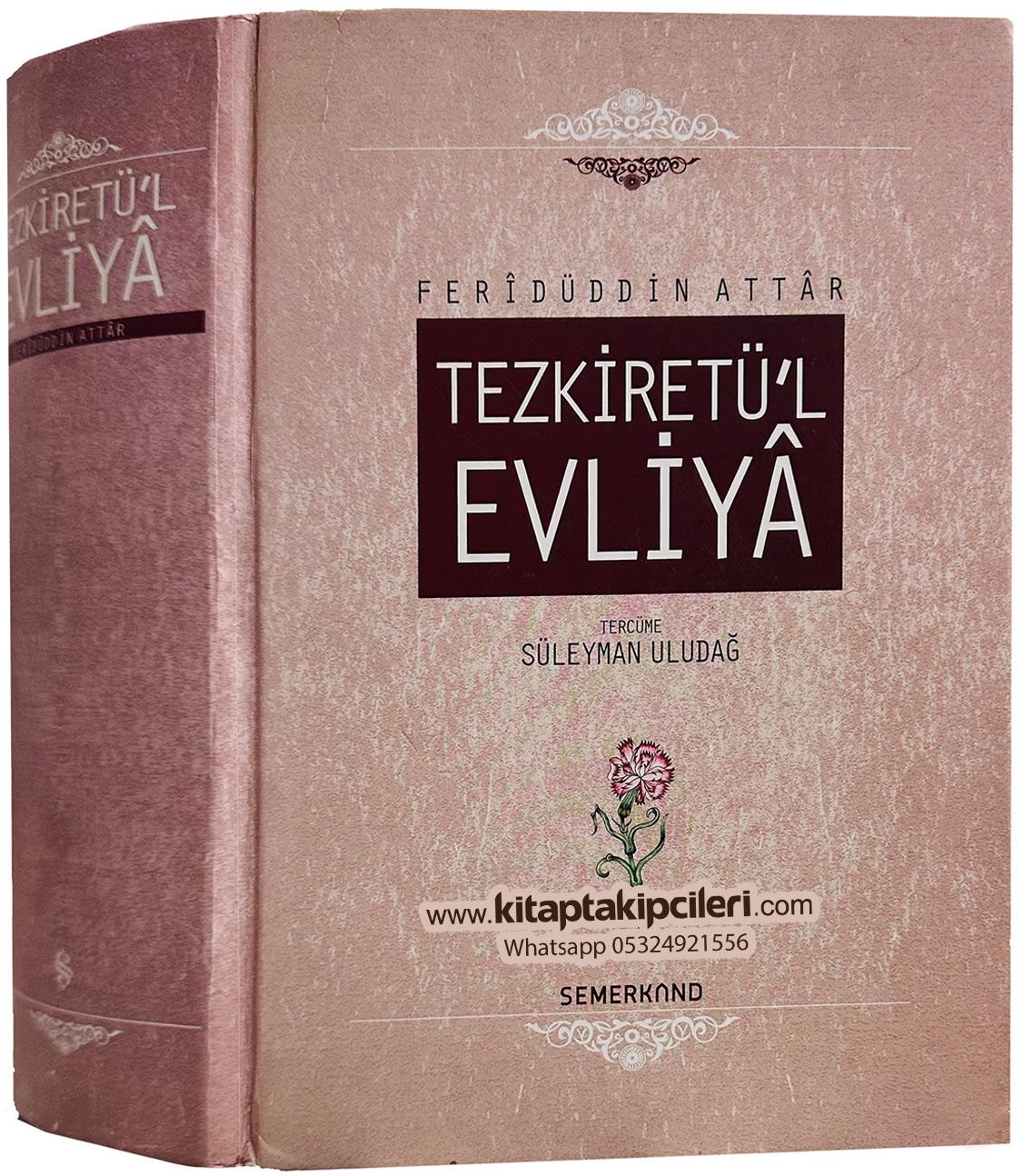 Tezkiretül Evliya, Feridüddin Attar, Evliya Tezkireleri Tercüme Süleyman Uludağ 1000 Sayfa