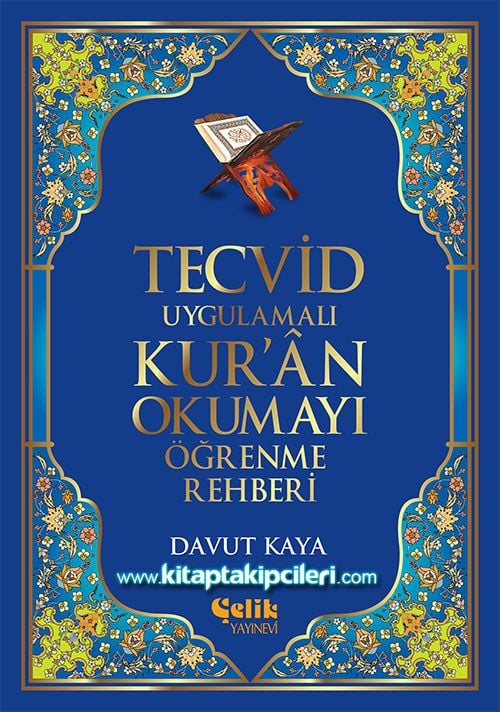 Tecvid Uygulamalı Kuran Okumayı Öğrenme Rehberi, Davut Kaya