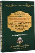 Salatı Tefriciye Ve Salatı Münciye Tüncina, Bütün Sıkıntıları Açacak Belaları Kaldıracak Salavatı Şerifeler, Cübbeli Ahmet Hoca