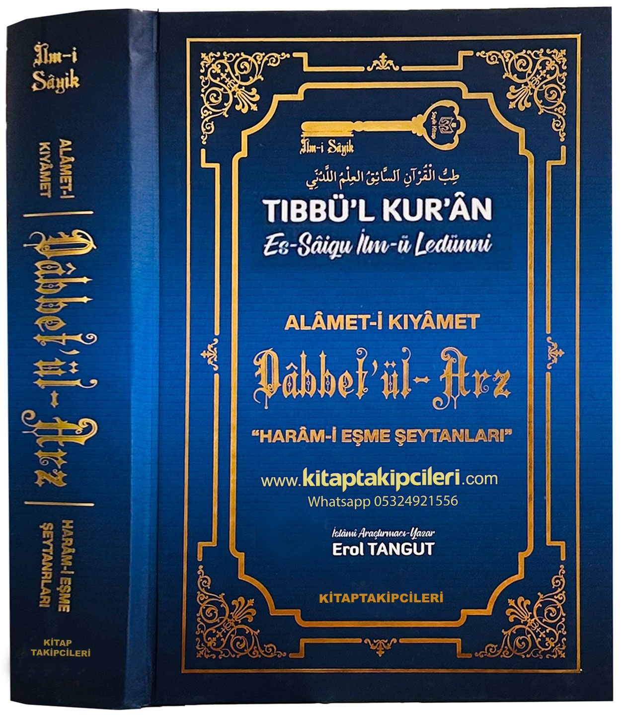 Dabbetül Arz Harami Eşme Kitabı Şeytanları Alameti Kıyamet Tıbbul Kuran Es Sayik İlmi Ledünni Tevbe Ve Keffaret Erol Tangut Büyük Boy 760 Sayfa
