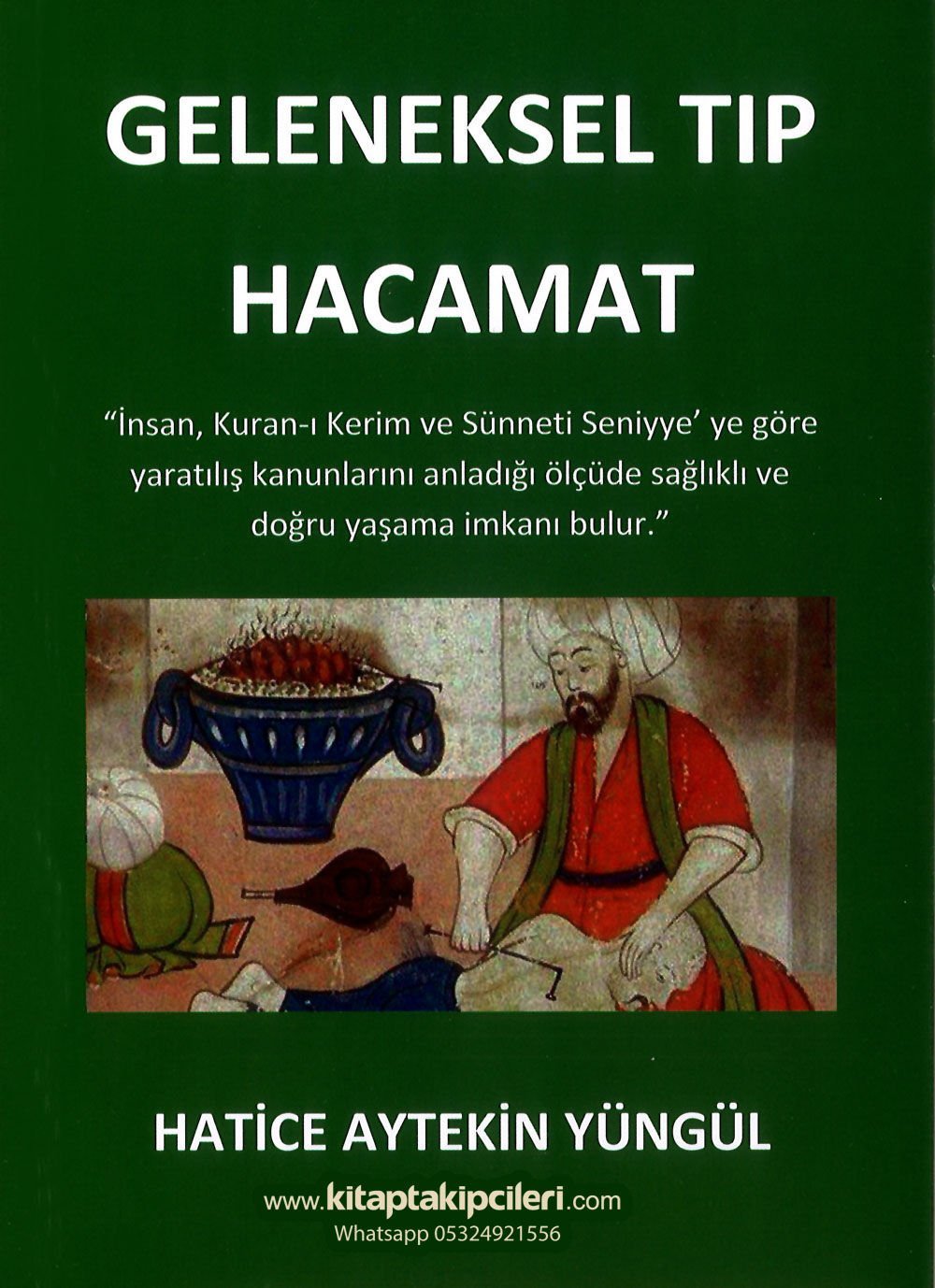 Geleneksel Tıp Hacamat Hatice Aytekin Yüngül, 72 Sayfa