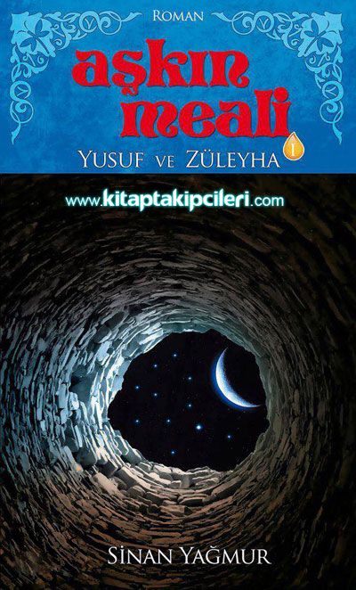 Aşkın Meali 1 Yusuf ve Züleyha Sinan Yağmur