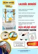 Lalegül Dergisi Ocak 2025 Cübbeli Ahmet Hoca, Recebi Şerif Namazı Ve Duaları Miraç Gecesi İbadetleri Ve İstiğfarlar TAKVİM HEDİYELİ