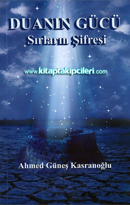 Duanın Gücü, Sırların Şifresi, Ahmed Güneş Kasranoğlu