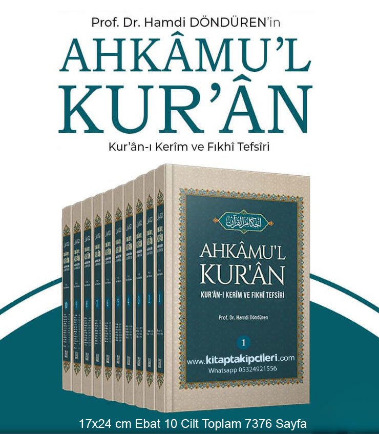 Ahkamul Kuran Kuranı Kerim Ve Fıkhi Tefsiri, Hamdi Döndüren, 17x24 cm Ebat 10 Cilt Toplam 7376 Sayfa