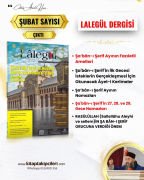 Lalegül Dergisi Şubat 2025 Cübbeli Ahmet Hoca, Şabanı Şerif Ayı Zikirleri Namazları Oruçları, Beraat Gecesi Kandili Duaları Vazifeleri, 3 Yasinden Sonra Okunacak Dua İstek Hacet İçin Okunacak Ayeti Kerimeler