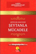 Şeytanla Mücadele Kötülük Davetçisi Ve Besmelenin Fazileti, Şeyh Abdulkadir Geylani K.s
