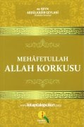 Allah Korkusu, Mehafetullah, Şeyh Abdulkadir Geylani K.s